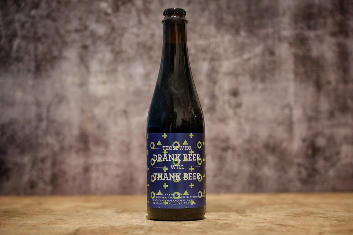 Other Half x Evil Twin - Those Who Drank Beer Will Thank Beer